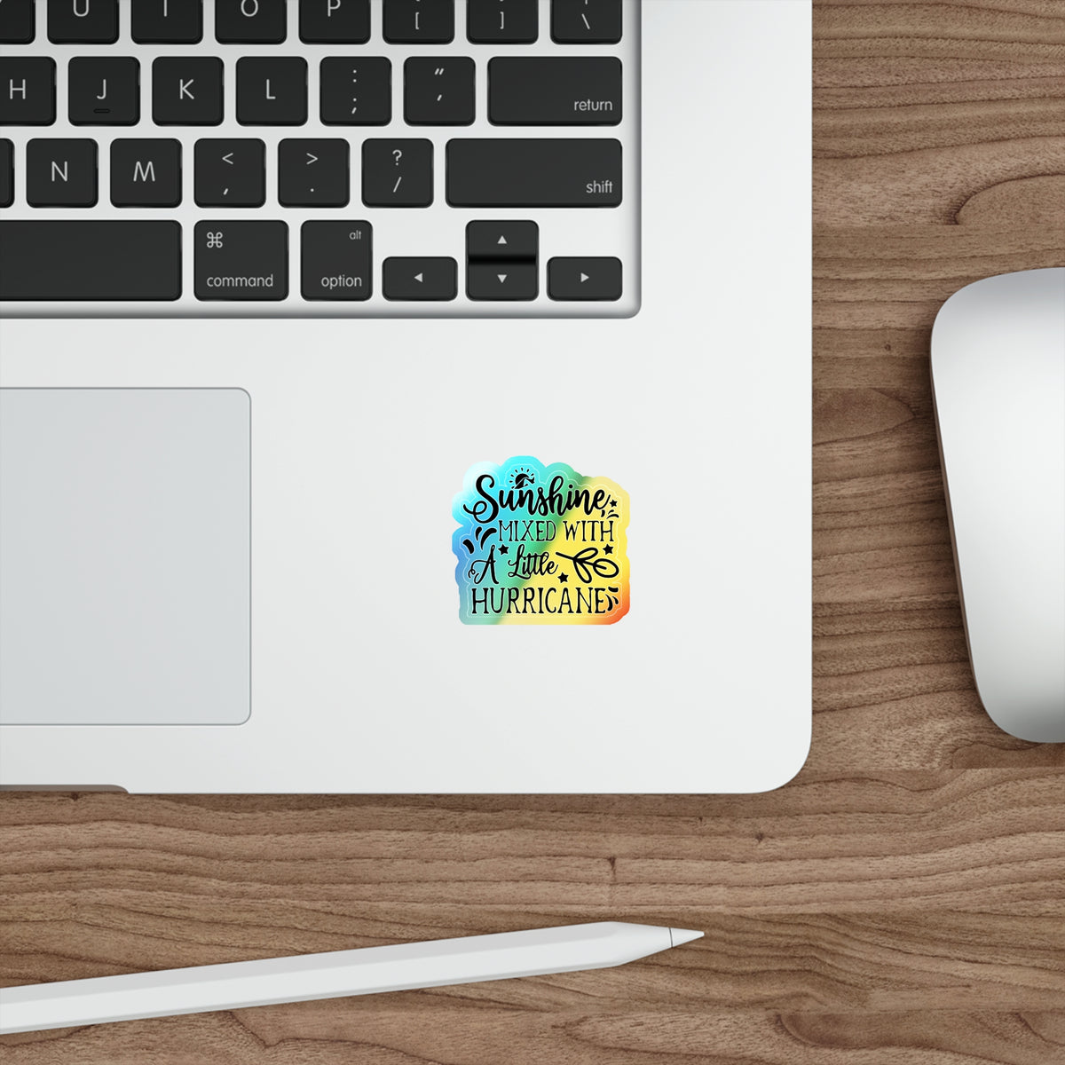 Holographic “Sunshine Mixed With A Little Hurricane” Sticker