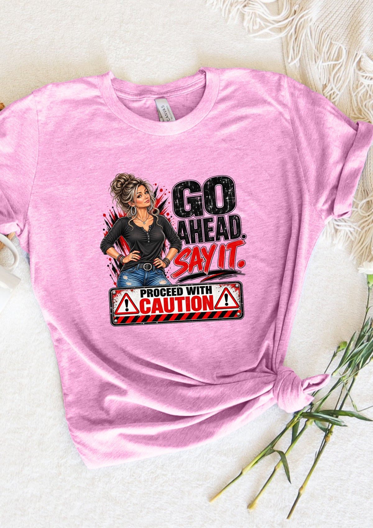 Go Ahead. Say It. Retro Sassy Woman Graphic Tee