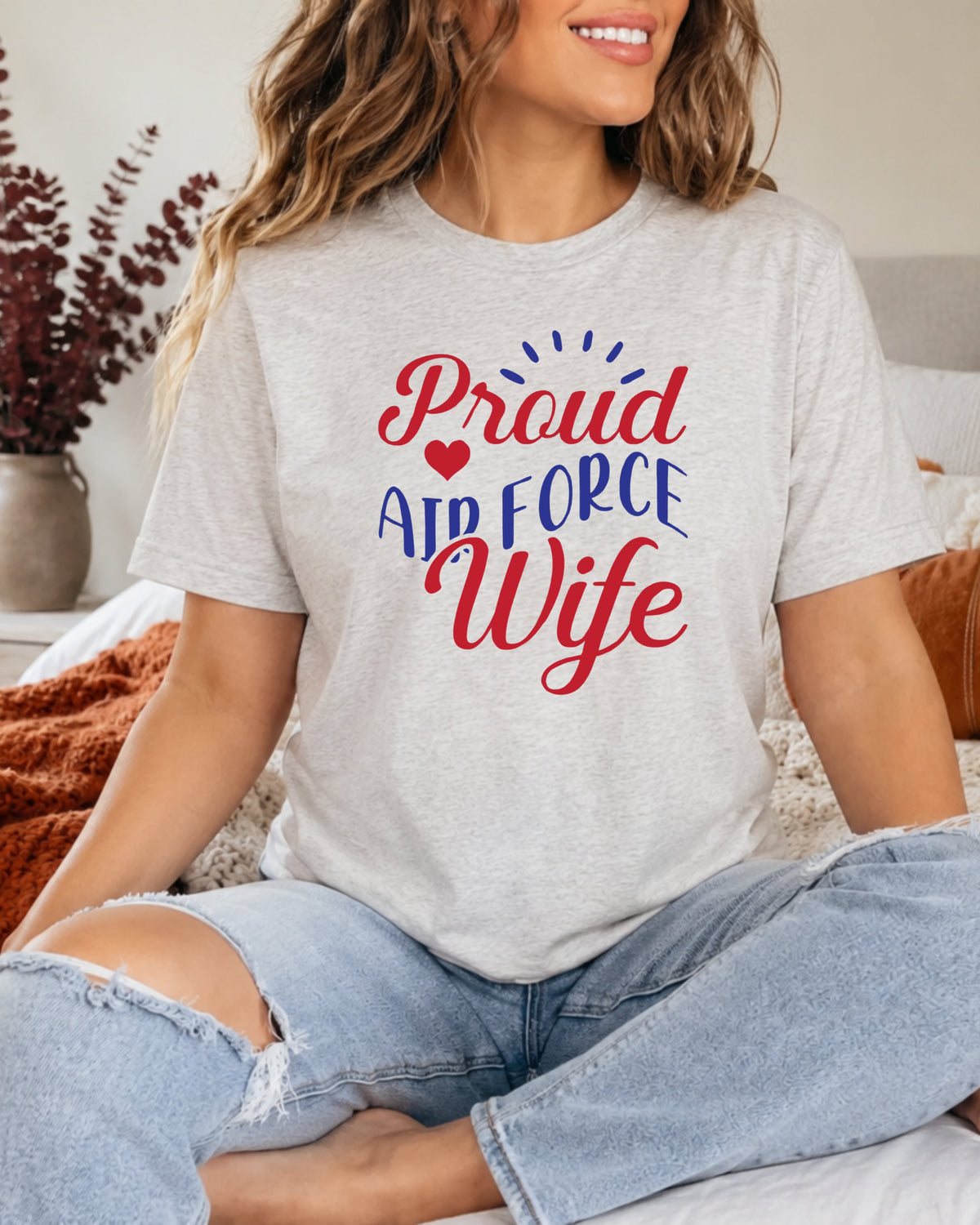 Proud Air Force Wife T-Shirt — Military Spouse Appreciation Tee