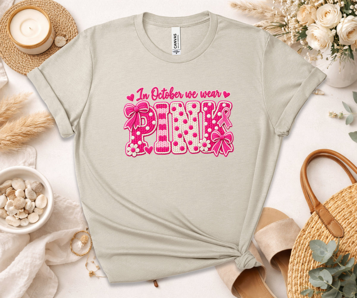 Breast Cancer Awareness Tee – In October We Wear Pink
