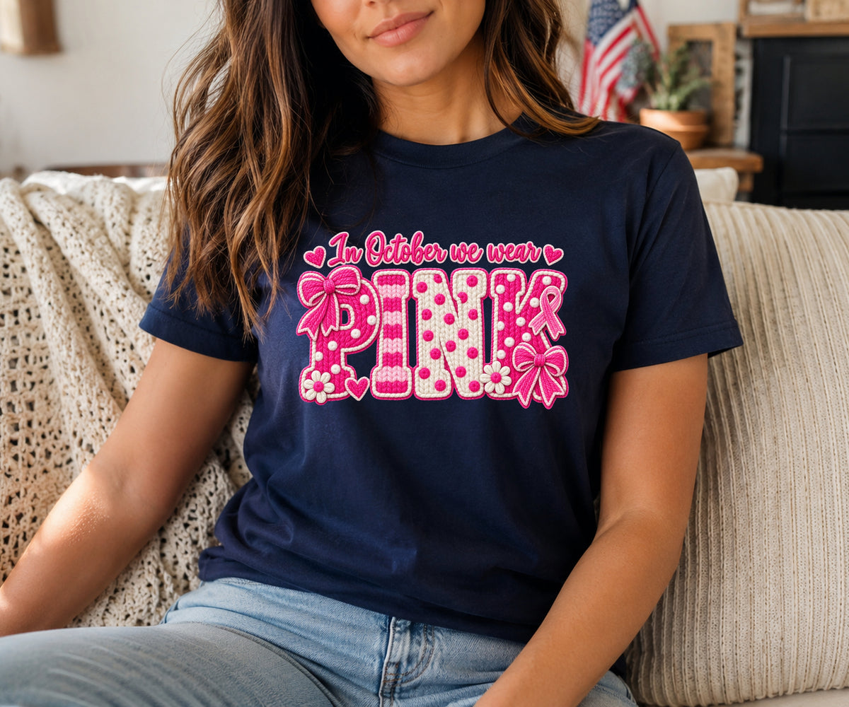 Breast Cancer Awareness Tee – In October We Wear Pink