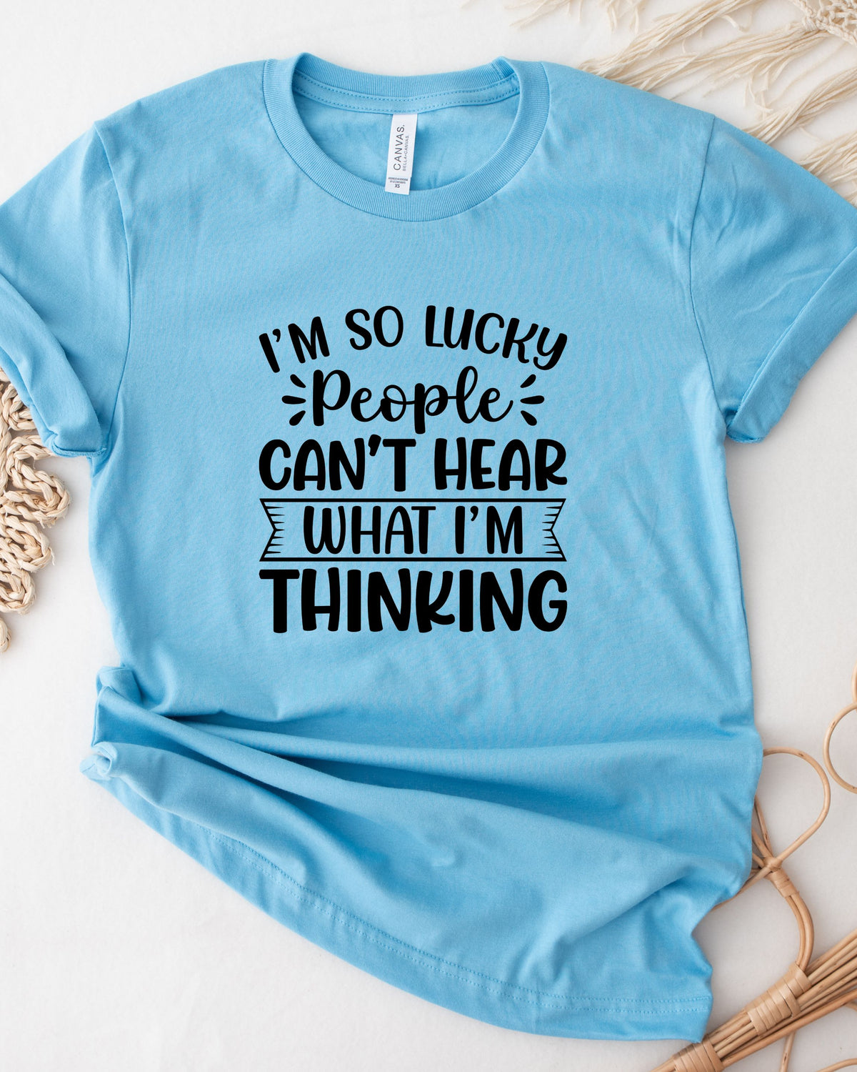 Lucky People Can’t Hear My Thoughts Funny Graphic Tee